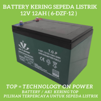 Battery Kering Aki Kering Sepeda Listrik 12V 12Ah - VRLA Battery 6 DZF 12 - TOP - Technology On Power Pilihan Terpercaya untuk Spare Part Sepeda Listrik